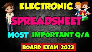 Electronic Spreadsheet 2023 Board Exam 13 March Most Important Questions IT 402 Class 10