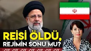 REİSİ ÖLDÜ, REJİMİN SONU MU ?