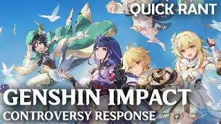 Quick Rant: The Genshin Anniversary Controversy Response