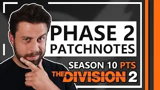 Phase 2 PTS Patch Notes | The Division 2 PTS