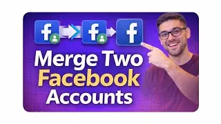 How to Merge Two Facebook Accounts into One – 2026 Official Method