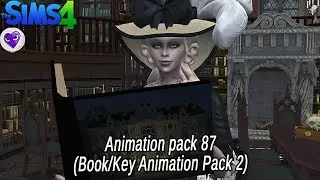 Sims 4 Animations | Animation Pack #87 | Wicked Whims Animations | Book/Key Animation Pack 2