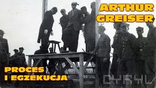 NAC 43 - ARTHUR GREISER: PROCES I EGZEKUCJA / ARTHUR GREISER: PROZESS UND DURCHSETZUNG