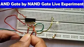 AND Gate By using NAND Gate Practical on Bread Board || Digital Electronics Experiment