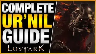 The Complete Guide to URNIL (Ur'nil) in Lost Ark | Guardian Raid Attack Patterns & Tips
