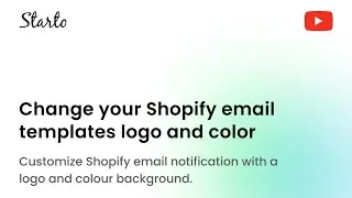How to change your Shopify email templates logo and color | customize Shopify email