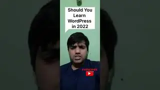 Should You Learn WordPress in 2022 #wordpress #webdeveloper #shorts  #digitalmarketing