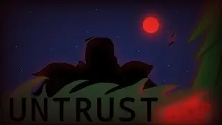 Untrust Meme (small 2k special :])