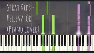 Stray Kids - Hellevator ( Piano Cover, Synthesia Tutorial)