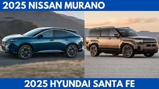 New 2025 Nissan Murano Vs. 2025 Hyundai Santa Fe are both midsize SUVs Comparison