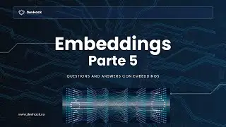 Creando Q&A con Embeddings y Gemini - Parte 5