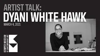 Artist Talk | Dyani White Hawk