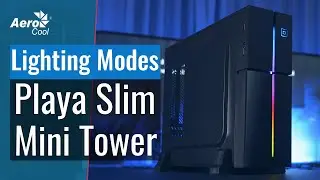 AeroCool Playa Slim Tower Case - 13 Lighting Modes