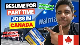 Resume for Part Time Jobs in Canada 2022 - Complete Format, Tips with Sample Resume
