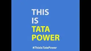 #ThisIsTataPower - India’s largest integrated power company.