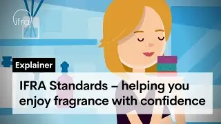 The fragrance journey - discover how the IFRA Standards help you to enjoy fragrance with confidence