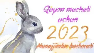 Quyon muchali uchun Munajjimlar bashorati 
