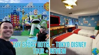 Toy Story Hotel Tour - Tokyo Disney Resort - The BEST Theme Budget Disney Hotel