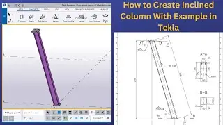 Inclined Column with Plate at ends | Tekla Structures | With Example | BIMINDC | Tamil