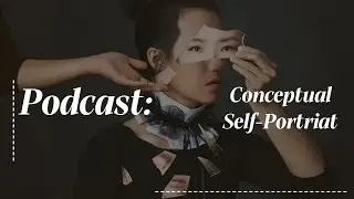 Podcast:Conceptual Self Portrait Photography with a broken mirror - "Reveal"