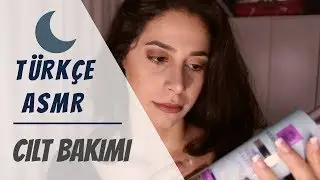 ASMR TURKISH / Skin Care & Facial Massage / CİLT BAKIMI