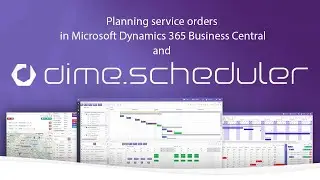 Planning service orders in Microsoft Dynamics 365 Business Central with Dime.Scheduler