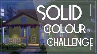 TS4 | Челлендж: Дом в Одном Цвете | Solid Colour Challenge