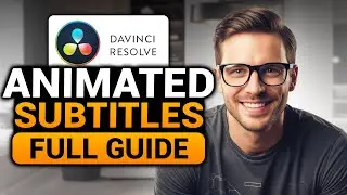Animated Subtitles DaVinci Resolve (EASY FULL GUIDE) | 100% WORKS | NO Yapping, To The Point!