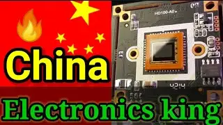 Why China is the king of Electronics?🔥Electronics hub chine