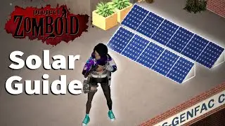 How to Add Solar Panels in Project Zomboid