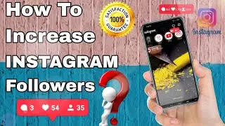 How to Increase Followers on Instagram | Increase Instagram Followers | Tap 4 Help