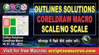CorelDraw Macro - Outline Solutions Macro Size, Width, scale, no scale