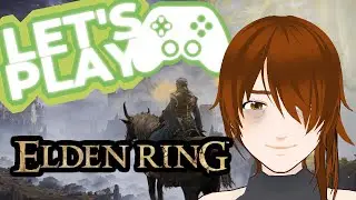 Let's Play: Elden Ring