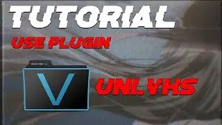 Tutorial AMV【UNI.VHS】Sony Vegas
