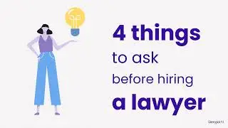 4 things to ask before hiring a lawyer