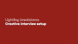 Creative Interview Lighting Breakdown using Nanlite lights and modifiers