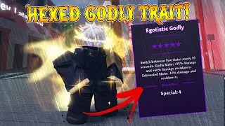 AUT | I GOT EGOISTIC GODLY TRAIT ON MY GOJO (HEX GODLY) | A Universal Time