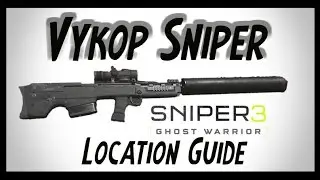 VYKOP SNIPER RIFLE LOCATION! - Sniper Ghost Warrior 3