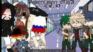 "Questions and conversations"|EP.10|MHA meets world powers|My AU|TW's at start|Read desc?
