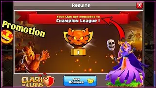 FINALLY CLAN PROMOTED CHAMPION 1ST🤩| (CLASH OF CLANS)