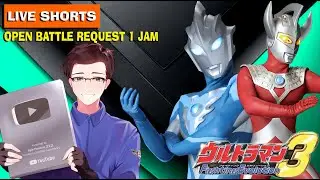 (LIVE SHORTS) MAIN ULTRAMAN FE 3 - OPEN BATTLE REQUEST PART 36 #shorts #ultramanfe3
