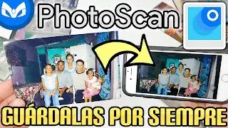GUARDA TUS FOTOS VIEJAS PARA SIEMPRE ! Con PHOTOSCAN