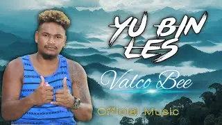 YU BIN LES - VALCO BEE X 4MI BLAZE X KUSHLAR BWOY 2022(OFFICIAL MUSIC VIDEO)