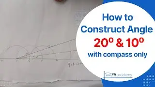 How to construct angle 20⁰ & 10⁰ degree with compass only. Construction of angle 20⁰ & 10⁰ degree
