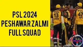 Peshawar Zalmi Squad 2024 | Peshawar Zalmi Final Squad 2024 | Peshawar Zalmi Squad for PSL 2024 |