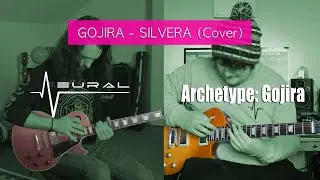 Gojira - Silvera (Cover) | Neural DSP Archetype: Gojira
