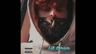 Lil Strain - Have No Feelings (Audio)