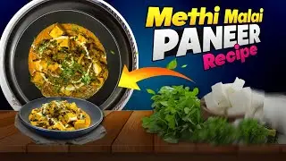 METHI MALAI PANEER RECIPE‼️| VERY EASY! Dinner ideas | Homemade paneer recipe| Delicious and QUICK!