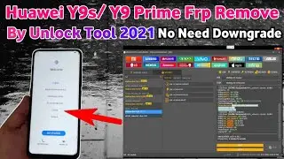 Huawei Y9s/Y9 Prime STK-L22 Frp Remove By Unlock Tool 2021 | How to Bypass Frp Huawei Y9s
