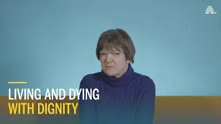 Living and Dying with Dignity - Lois Collins